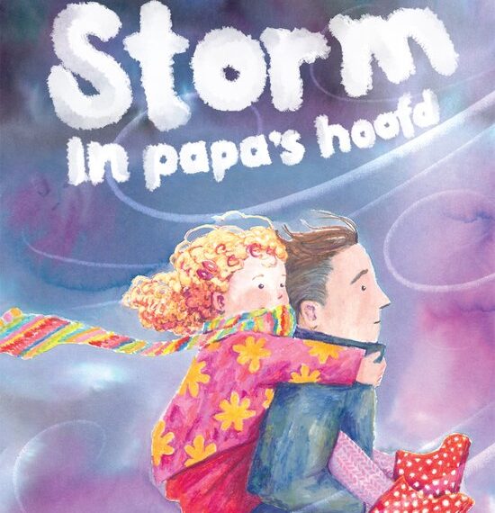 Recensie: Storm in papa’s hoofd, door Lucas van de Meerendonk, met illustraties van Sophie Pluim