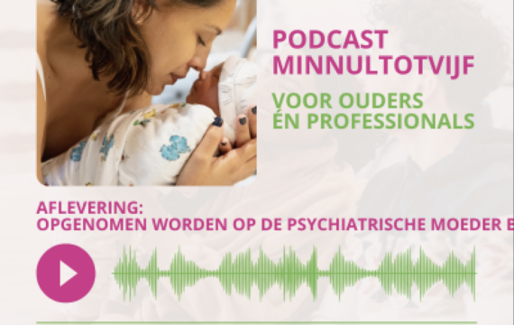 Nieuwe Podcast aflevering MinNultotVijf: Moeder Baby Unit